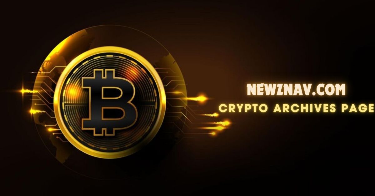 Newznav.com Crypto Archives Page