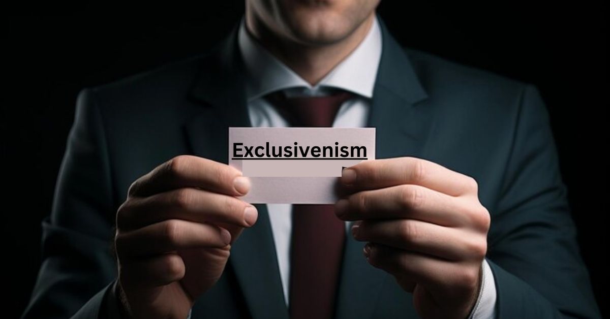 Exclusivenism